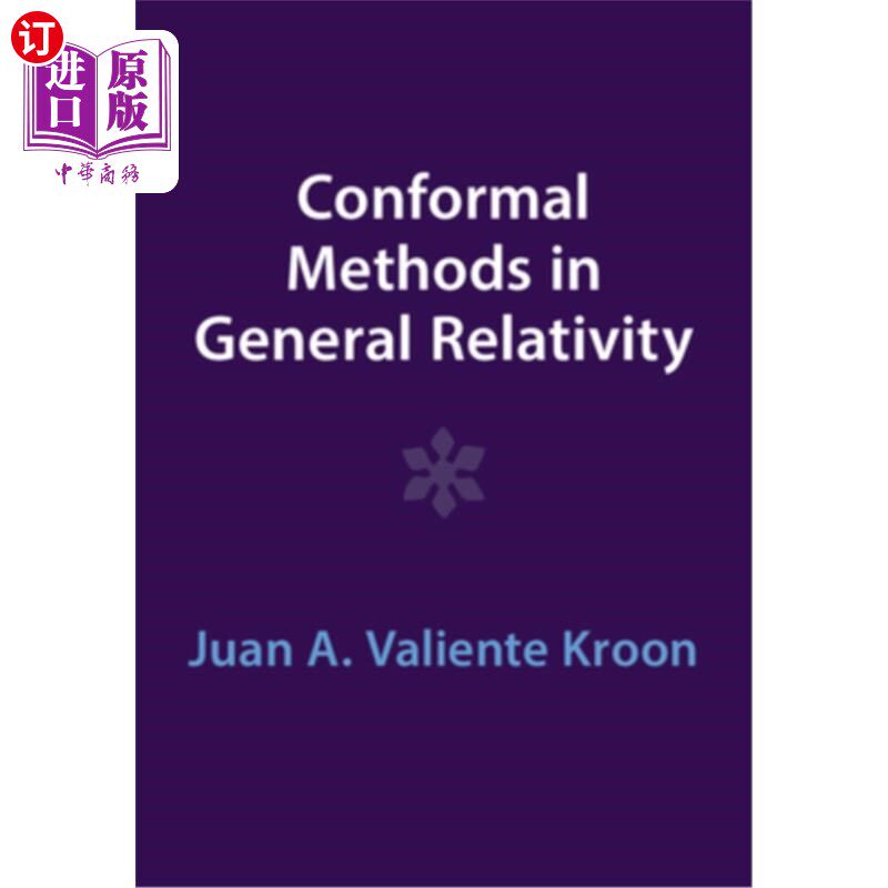 海外直订Conformal Methods in General Relativity 广义相对论中的保形方法