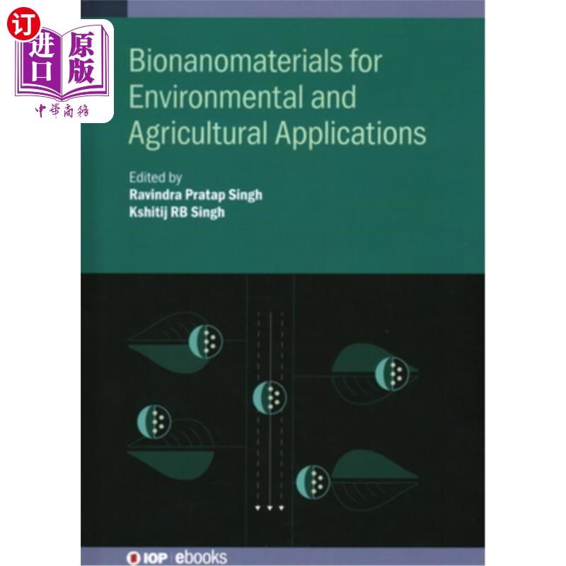 海外直订Bionanomaterials for Environmental and Agricultural Applications 环境和农业应用生物异常材料