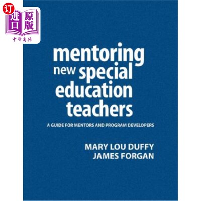 海外直订Mentoring New Special Education Teachers: A Guide for Mentors and Program Develo 指导新的特殊教育教师：导师