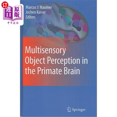 海外直订医药图书Multisensory Object Perception in the Primate Brain 灵长类动物大脑中的多感官物体知觉