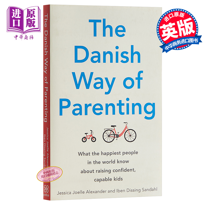 预售 跟丹麦父母学幸福教育 英文原版 The Danish Way of Parenting Jessica Joelle Alexander 育儿【中商原版】