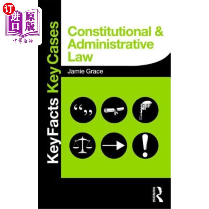 海外直订Constitutional and Administrative Law: Key Facts and Key Cases 宪法与行政法:关键事实与关键案例