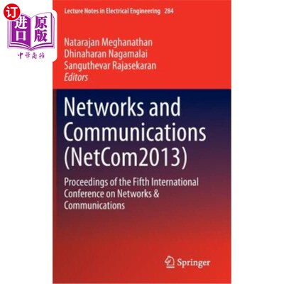 海外直订Networks and Communications (Netcom2013): Proceedings of the Fifth International 与通信(Netc