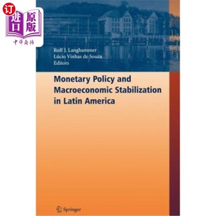 货币政策与宏观经济稳定 Latin Policy and Macroeconomic 海外直订Monetary America Stabilization 拉丁美洲