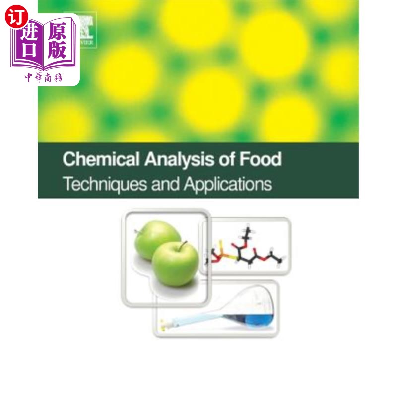 海外直订Chemical Analysis of Food: Techniques and Applications 食品化学分析:技术与应用