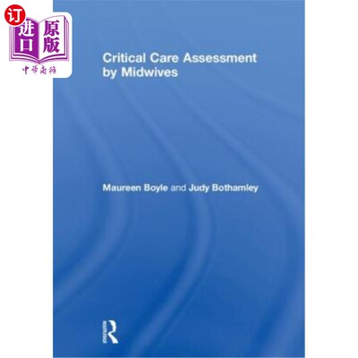 海外直订医药图书Critical Care Assessment by Midwives 助产士重症监护评估