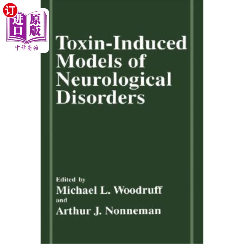 海外直订医药图书Toxin-Induced Models of Neurological Disorders 毒素诱导的神经障碍模型 书籍/杂志/报纸 科学技术类原版书 原图主图