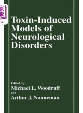 海外直订医药图书Toxin-Induced Models of Neurological Disorders 毒素诱导的神经障碍模型