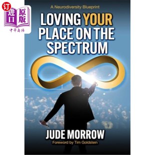 爱你在谱系中 神经多样性蓝图 Neurodiversity Spectrum Place the 位置 海外直订Loving Blueprint Your