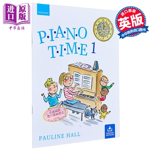 Oxford Piano Time 1 Third Edition 2024新版 牛津钢琴时间1 第三版教材 英国皇家音乐 ABRSM 英皇考级 儿童启蒙【中商原版?
