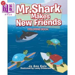 New Makes Friends Coloring 鲨鱼先生结交新朋友：画册 海外直订Mr. Book Shark