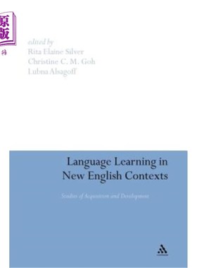 海外直订Language Learning in New English Contexts: Studies of Acquisition and Developmen 新英语语境下的语言学习：习