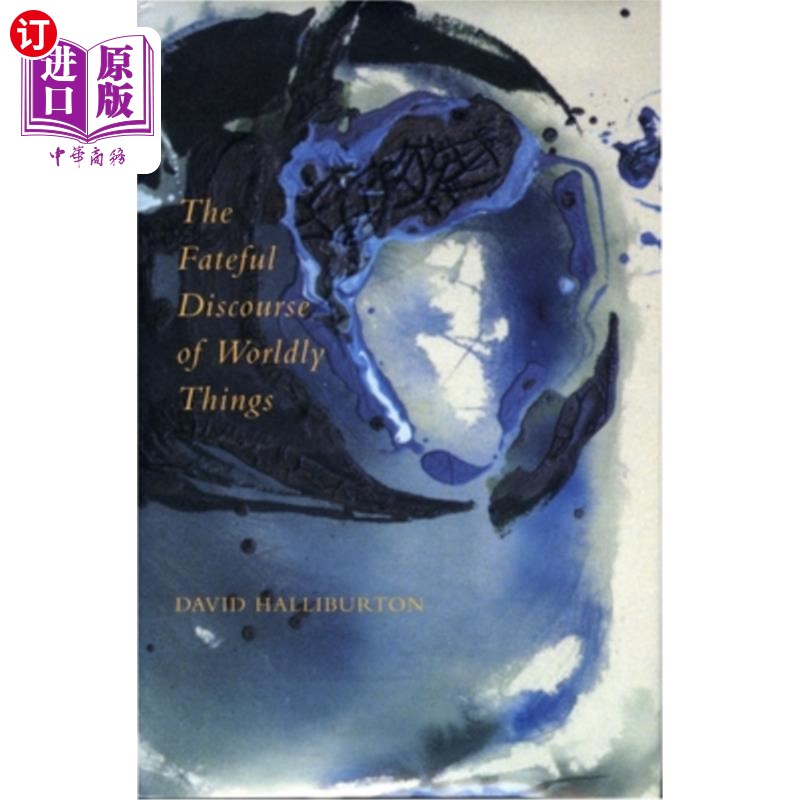 海外直订The Fateful Discourse of Wordly Things 世间事物的宿命话语