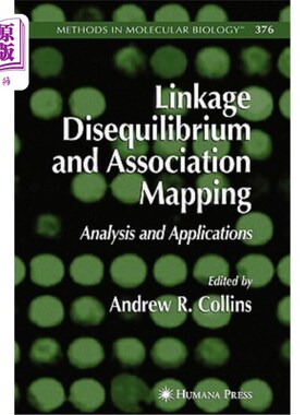 海外直订Linkage Disequilibrium and Association Mapping: Analysis and Applications 连锁不平衡与关联映射：分析与应用