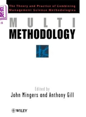 海外直订Multimethodology: Towards Theory and Practice and Mixing and Matching Methodolog 多元方法论——管理科学方法