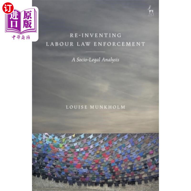 海外直订Re-Inventing Labour Law Enforcement 重塑劳工执法