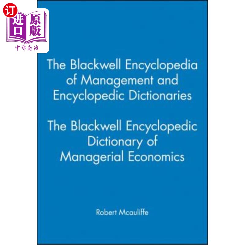 海外直订The Blackwell Encyclopedic Dictionary of Managerial Economics 布莱克威尔管理经济学百科全书词典