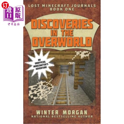 海外直订Discoveries in the Overworld: Lost Minecraft Journals, Book One 上面世界的发现:丢失的Minecraft日志，第一册