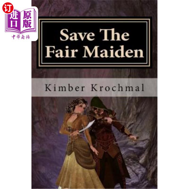 海外直订Save The Fair Maiden: A 