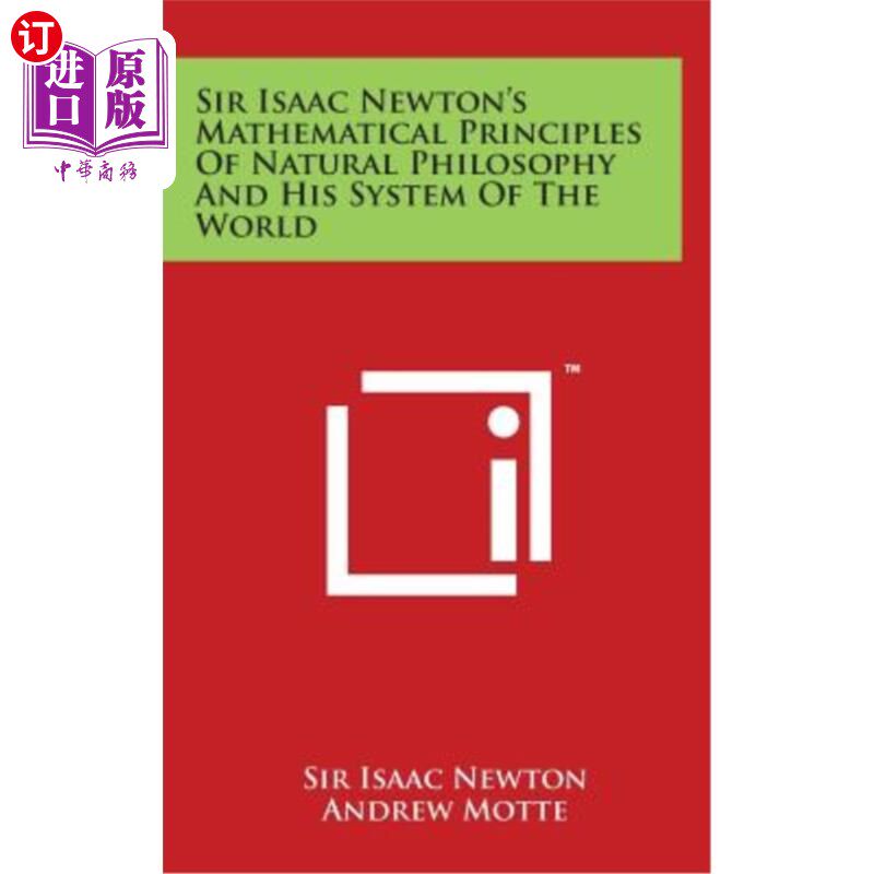海外直订Sir Isaac Newton's Mathematical Principles of Natural Philosophy and His System 牛顿的自然哲学数学原理及其