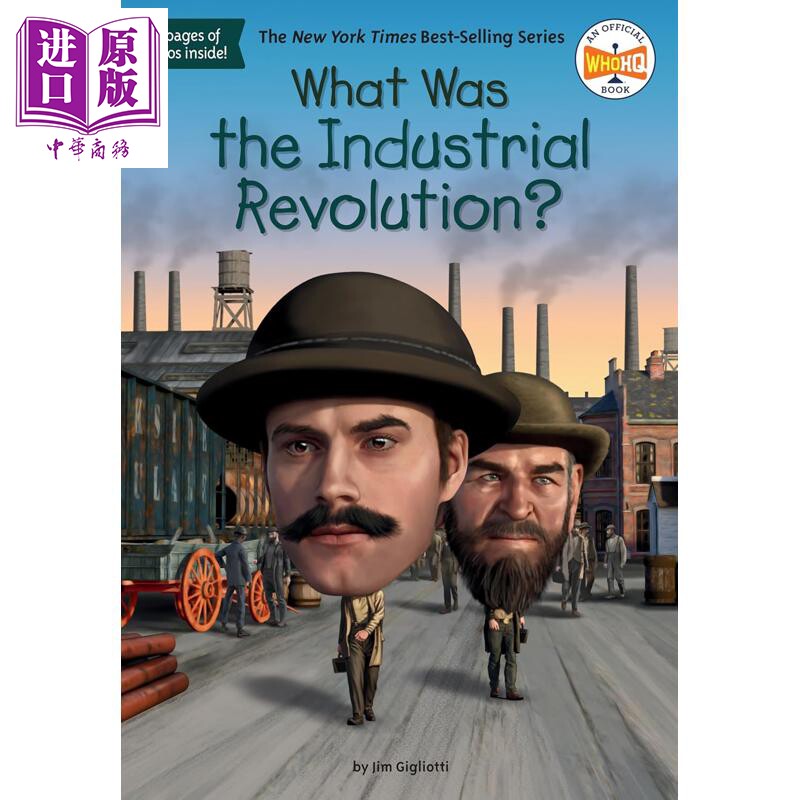 预售 什么是工业革命 What Was the Industrial Revolution 英文原版 儿童科普百科 插图章节书 人文历史读物 进口童书【中商原版?