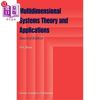 海外直订Multidimensional Systems Theory and Applications 多维系统理论与应用“，