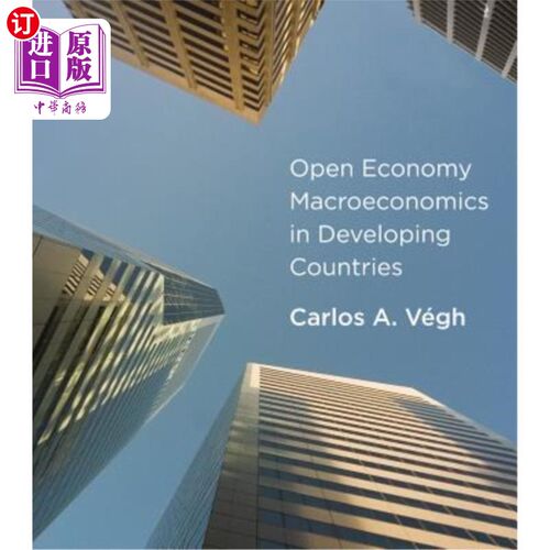 海外直订Open Economy Macroeconomics in Developing Countries 发展中国家的宏观经济