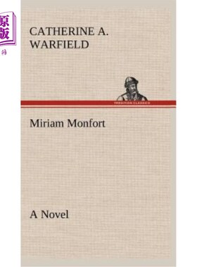 海外直订Miriam Monfort A Novel 米里亚姆·蒙福特的小说