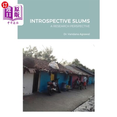 海外直订Introspective Slums: A Research Perspective 内省贫民窟:一个研究视角