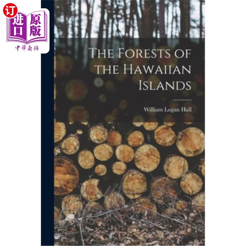 海外直订The Forests of the Hawaiian Islands 夏威夷群岛的森林