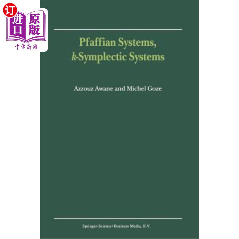 海外直订Pfaffian Systems, K-Symplectic Systems Pfaffian系统，K-辛系统