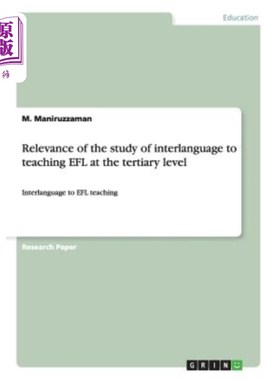 海外直订Relevance of the study of interlanguage to teaching EFL at the tertiary level 中介语研究与大学英语教学的相