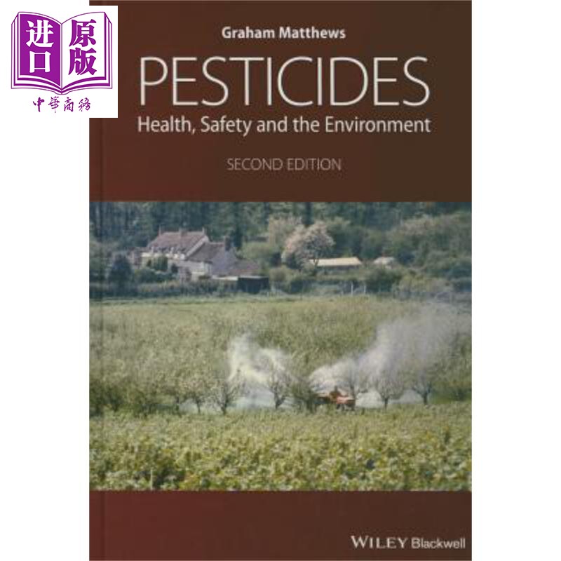 现货 农药 健康 安全与环境 第2版 Pesticides Health Safety And The Environment Graham Matthews 英文原版【中商原版】wiley