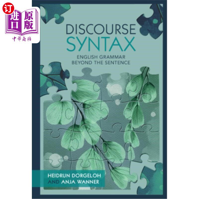 海外直订Discourse Syntax: English Grammar Beyond the Sentence 语篇句法:句子之外的英语语法