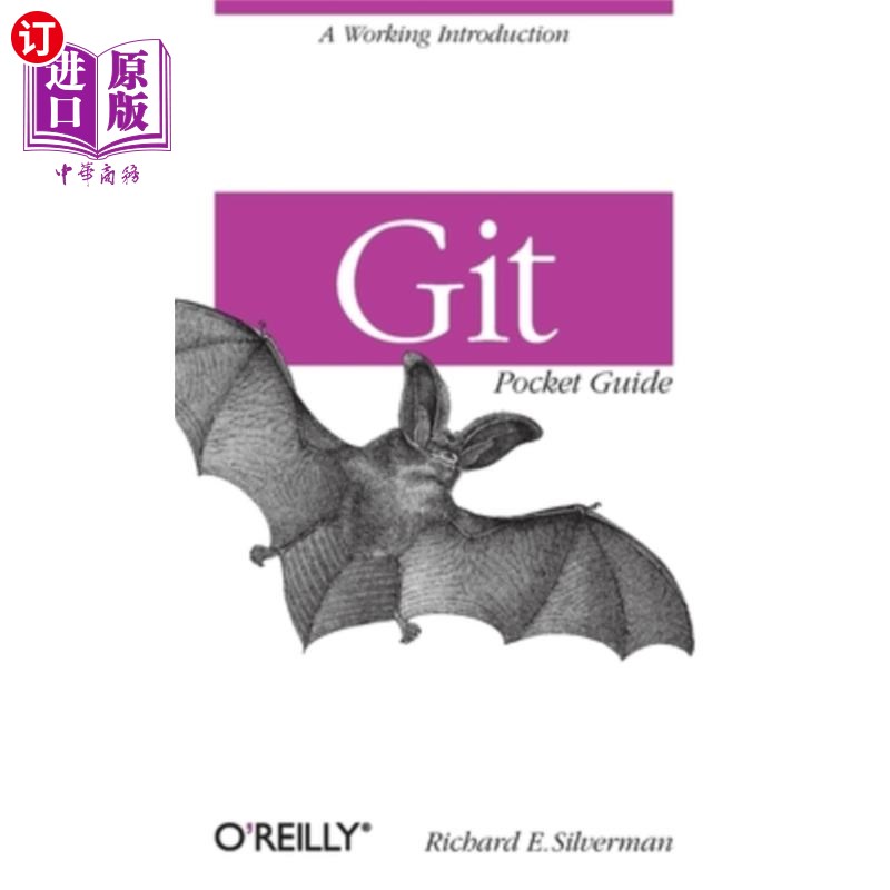 海外直订Git Pocket Guide: A Working Introduction git袖珍指南：工作介绍