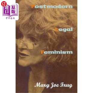 后现代法律女性主义 Feminism 海外直订Postmodern Legal