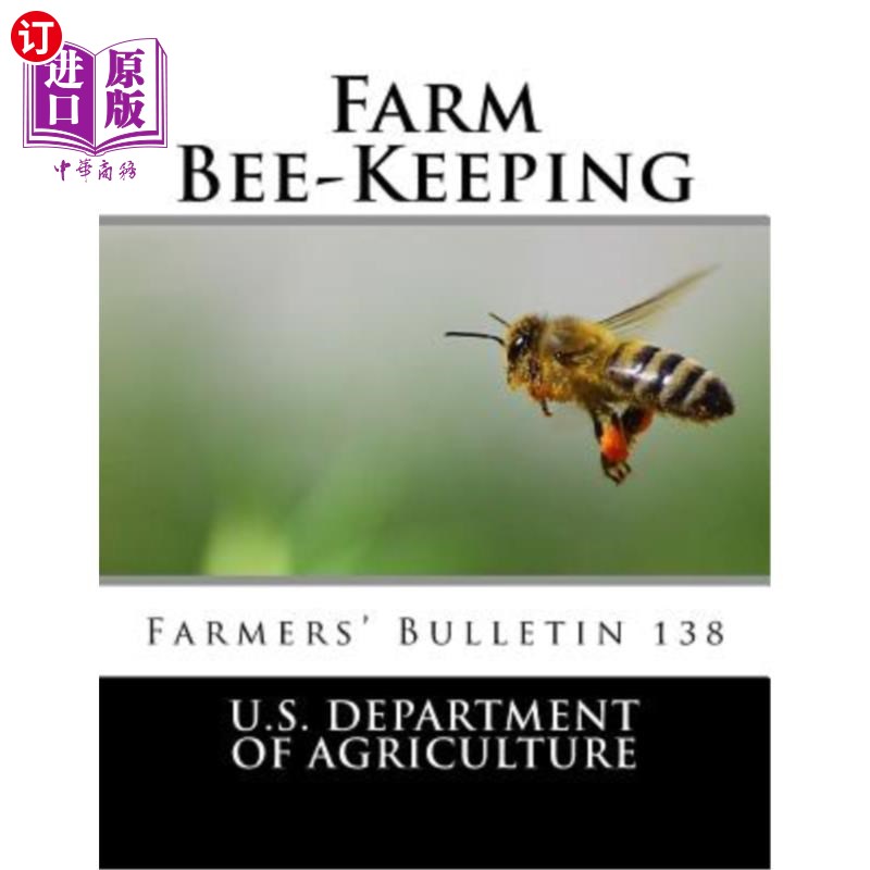 海外直订Farm Bee-Keeping: Farmers' Bulletin 138 农场养蜂:农民公报138