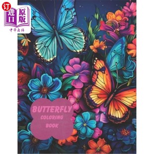 Designs Coloring Beautiful 海外直订Butterfly with 蝴蝶涂色书：为成人：美丽 For Flo Book Adults Lovely Butterfly