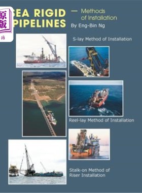 海外直订Subsea Rigid Pipelines - Methods of Installation 海底刚性管道.安装方法