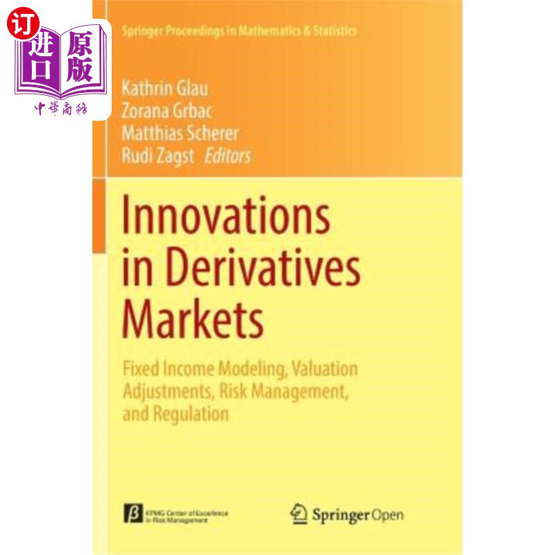 海外直订Innovations in Derivatives Markets: Fixed Income Modeling, Valuation Adjustments 衍生产品市场的创新：固定收