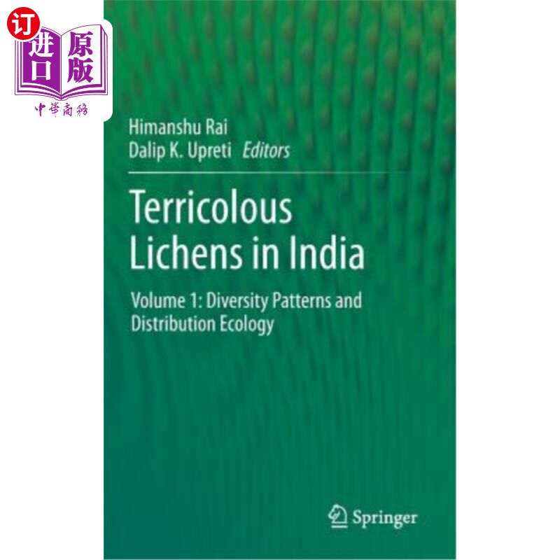 海外直订Terricolous Lichens in India: Volume 1: Diversity Patterns and Distribution Ecol 印度陆生地衣:第1卷:多样性