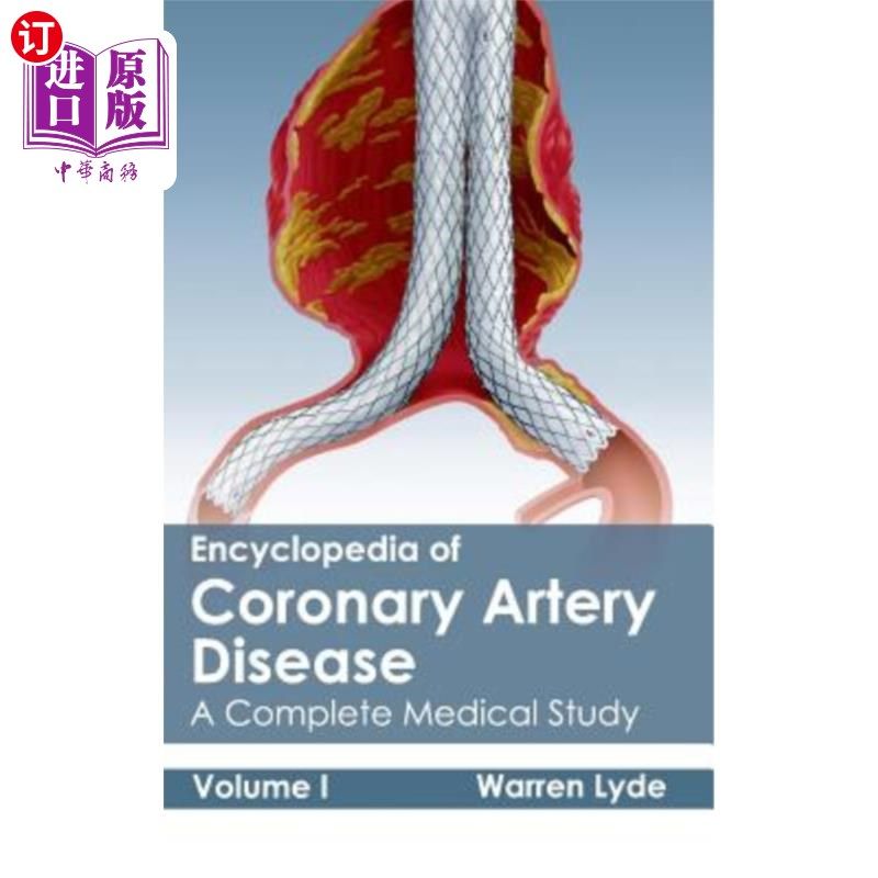 海外直订医药图书Encyclopedia of Coronary Artery Disease: Volume I (a Complete Medical Study) 冠状动脉疾病百科全书: