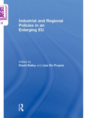 海外直订Industrial and Regional Policies in an Enlarging... 扩大中的欧盟产业和区域政策