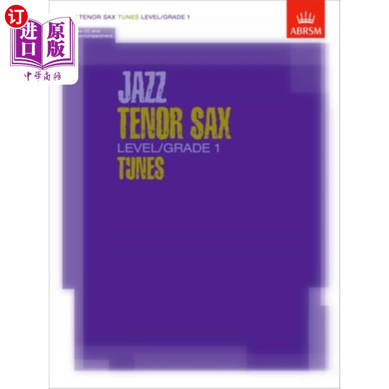海外直订Jazz Tenor Sax Level/Grade 1 Tunes, Part & Score... 爵士男高音萨克斯水平/一级曲调,部分和乐谱和CD