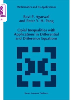 海外直订Opial Inequalities with Applications in Differential and Difference Equations opia不等式及其在微分方程和差