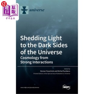 Dark Interact 黑暗面发光 the from Universe Light 来自强 向宇宙 Strong Sides 海外直订Shedding Cosmology