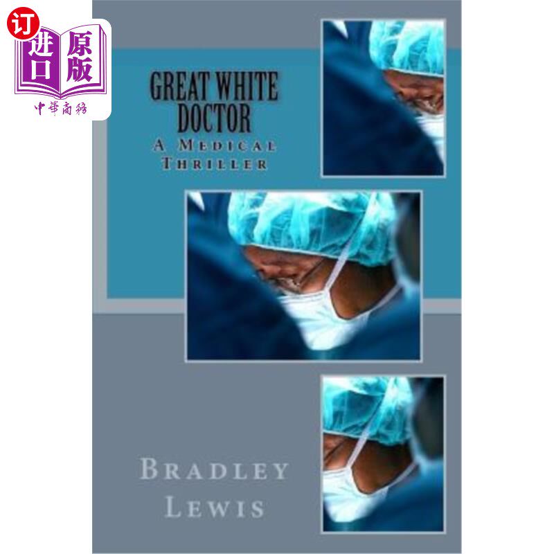 海外直订Great White Doctor 伟大的白人医生