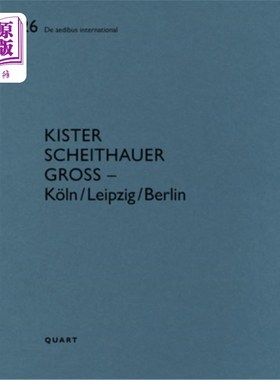 海外直订Kister Scheithauer Gross - K?ln/Leipzig/Berlin 基斯特·谢特豪尔·格罗斯 - K？ln/莱比锡/柏林