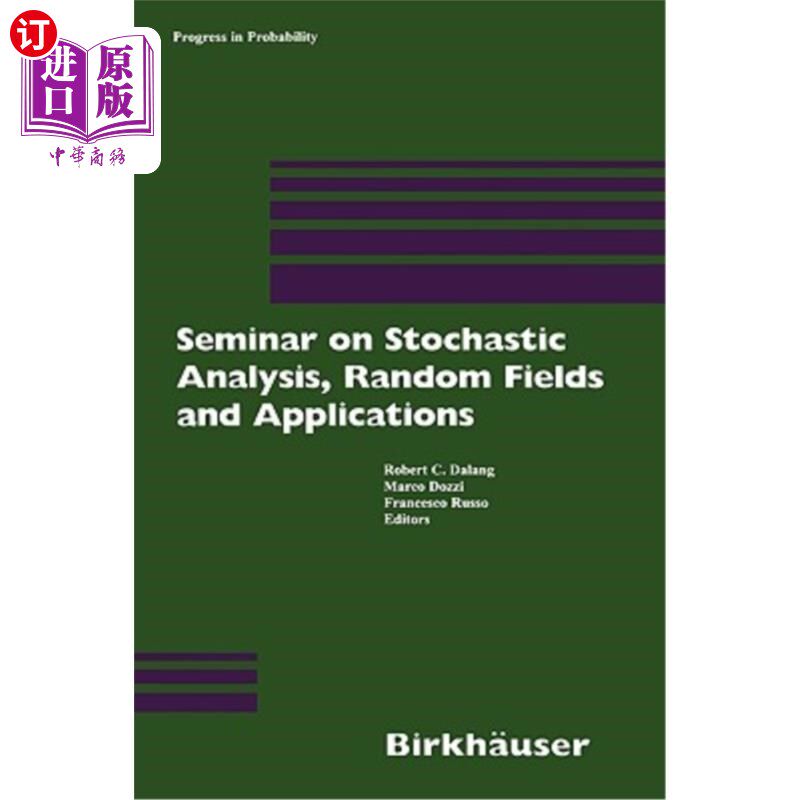 海外直订Seminar on Stochastic Analysis, Random Fields and Applications: Centro Stefano F 随机分析、随机场和应用研讨
