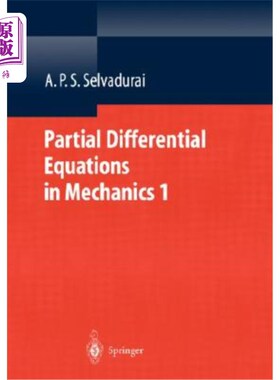 海外直订Partial Differential Equations in Mechanics 1: Fundamentals, Laplace's Equation, 力学中的偏微分方程1：基本